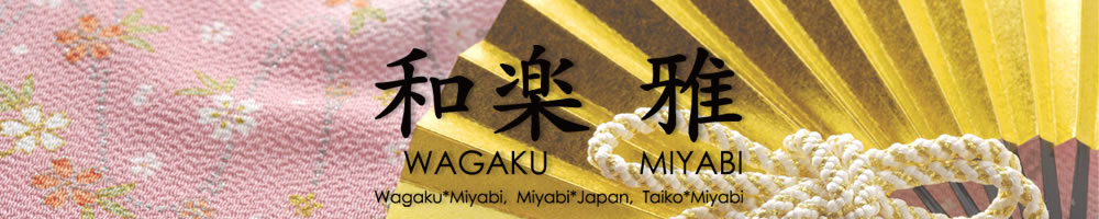 和楽　雅 -WAGAKU MIYABI-